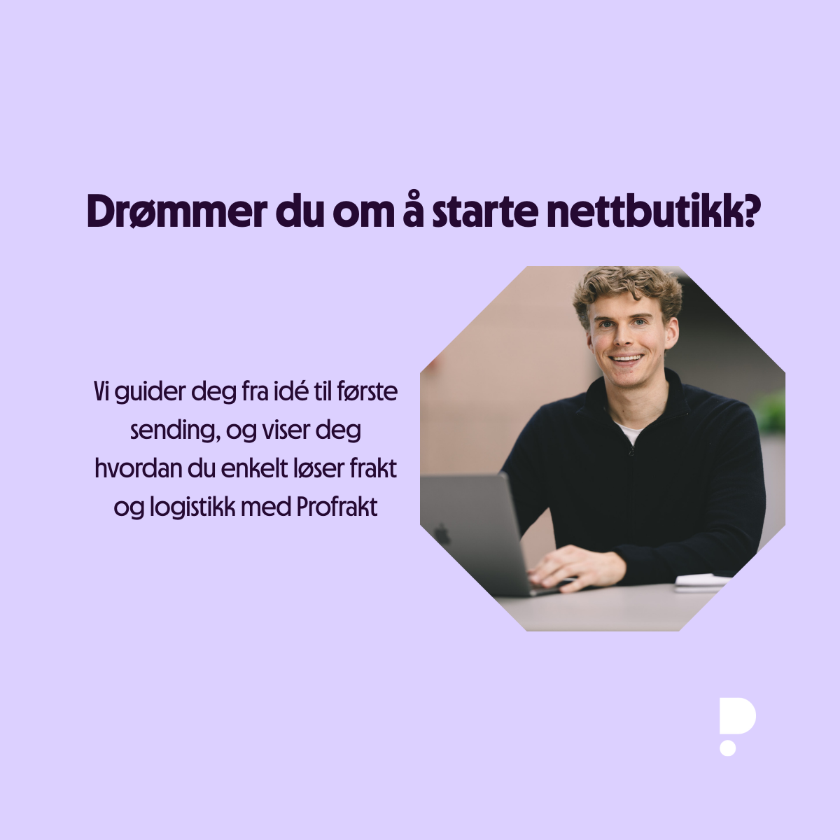 Slik starter du nettbutikk: En guide fra idé til første sending